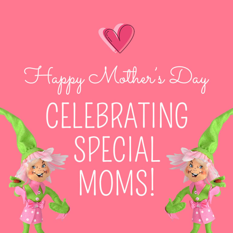 Celebrating Special Moms!