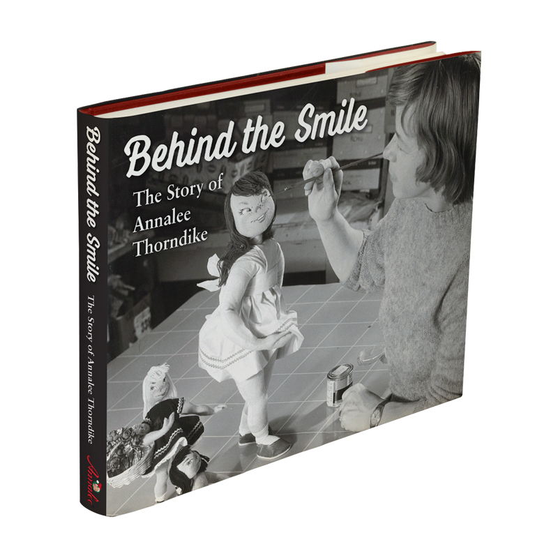 Behind the Smile-The Story of Annalee Thorndike